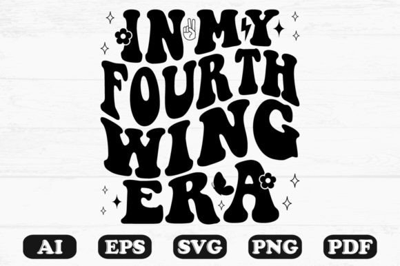 Download In My Fourth Wing Era Retro Wavy Svg - Wing Collection